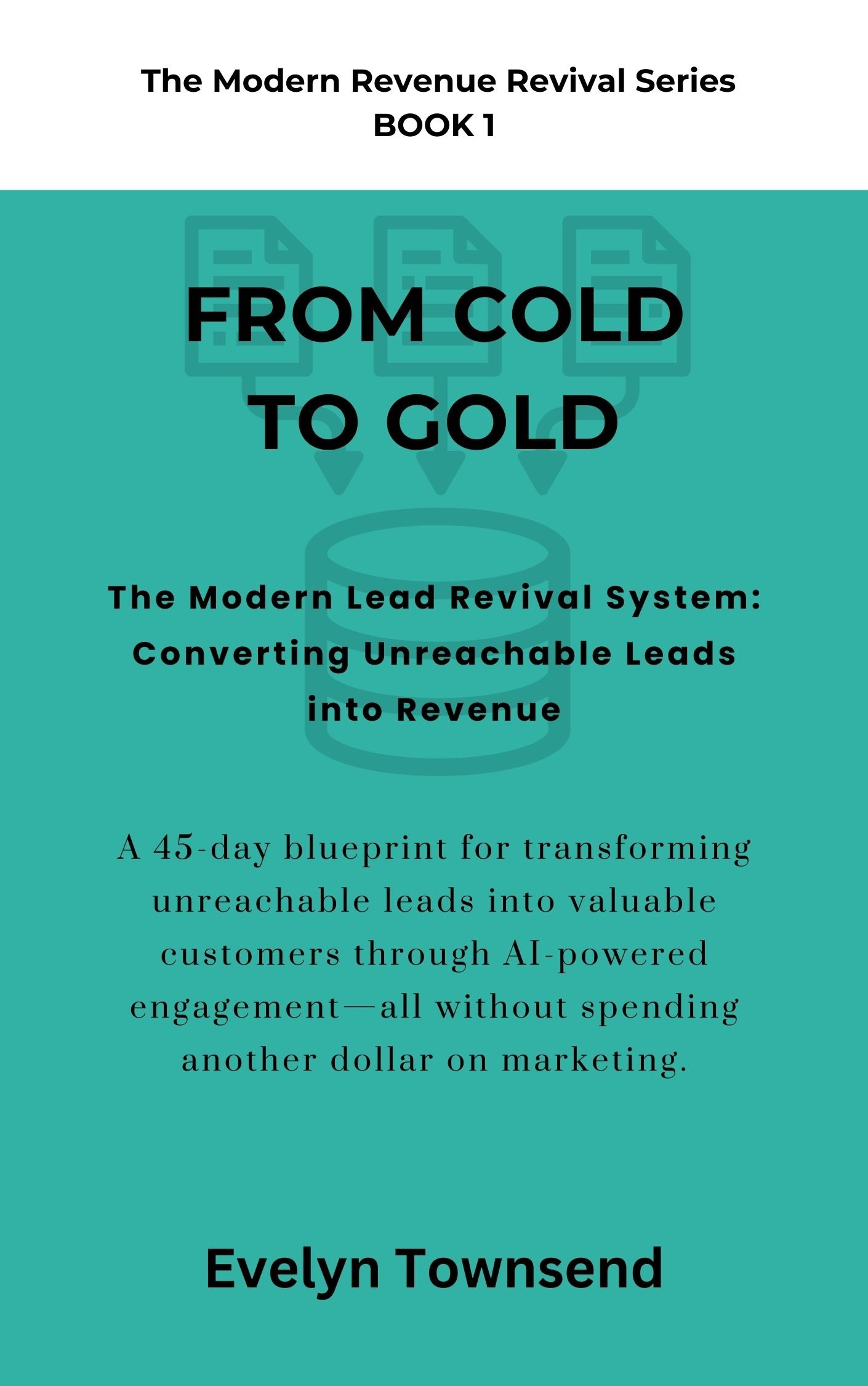 The Database Lead Revival Blueprint